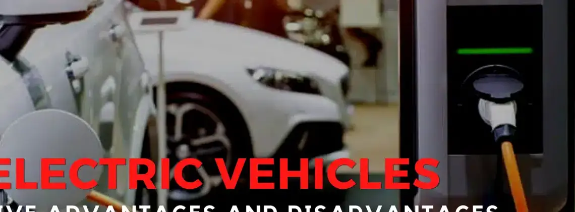 Various Advantages & Disadvantages Of Electric Cars