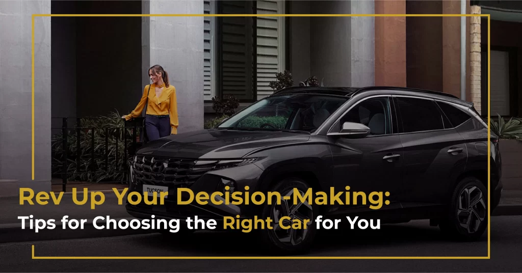 Choosing The Right Car