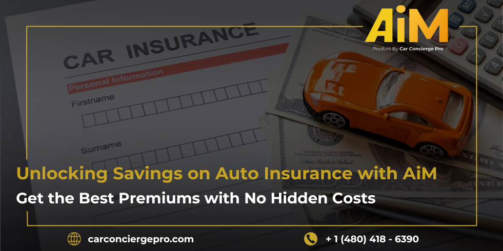 Auto Insurance with AiM