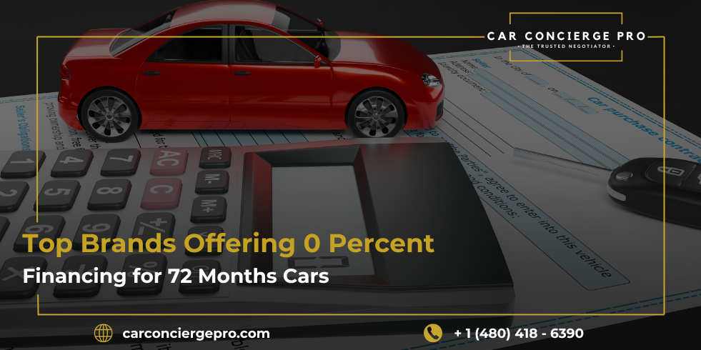 0 Percent Financing for 72 Months Cars