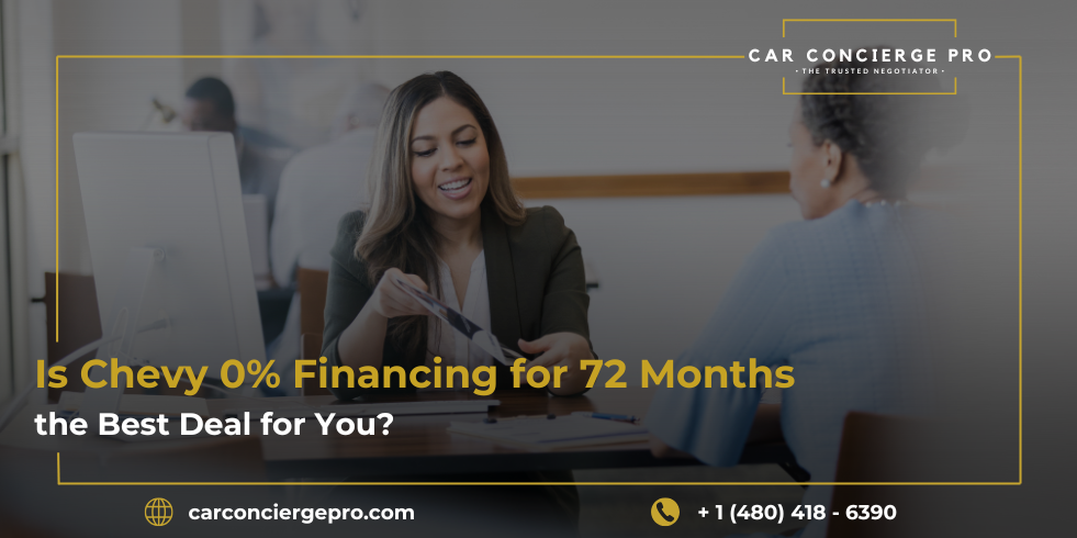 is Chevy 0% Financing for 72 Months the Best Deal for You