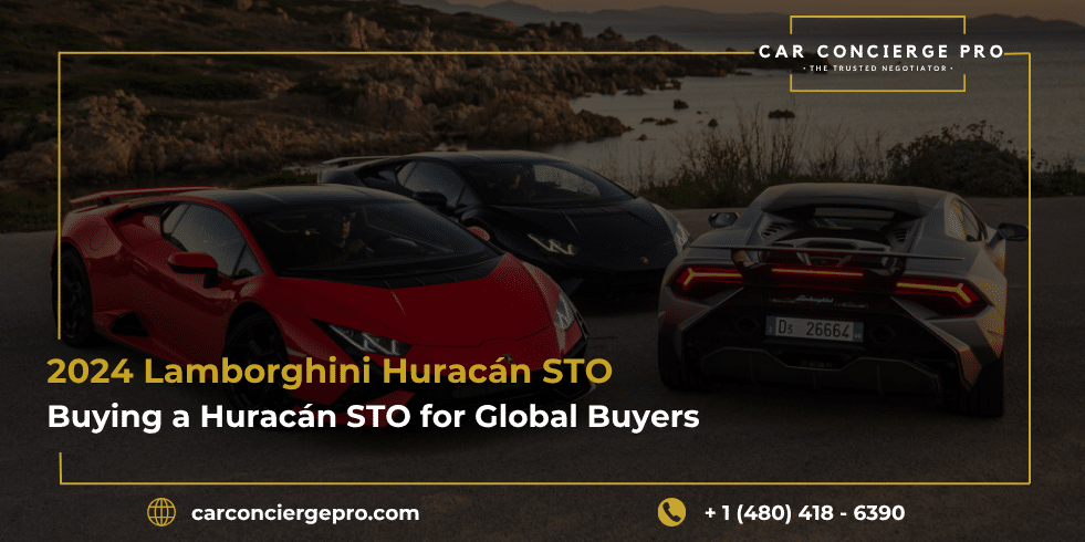 Buying a Huracán STO for Global Buyers