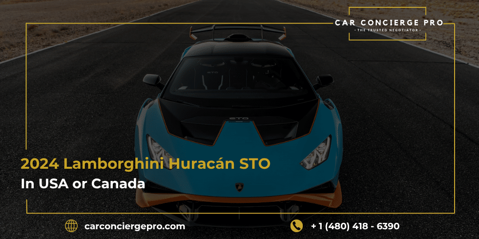 How to Buy a Lamborghini Huracán STO in the USA or Canada