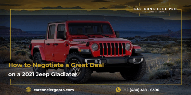 How to Negotiate a Great Deal on a 2021 Jeep Gladiator