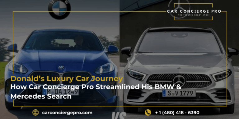 Donald’s Luxury Car Journey: How Car Concierge Pro Streamlined His BMW & Mercedes Search