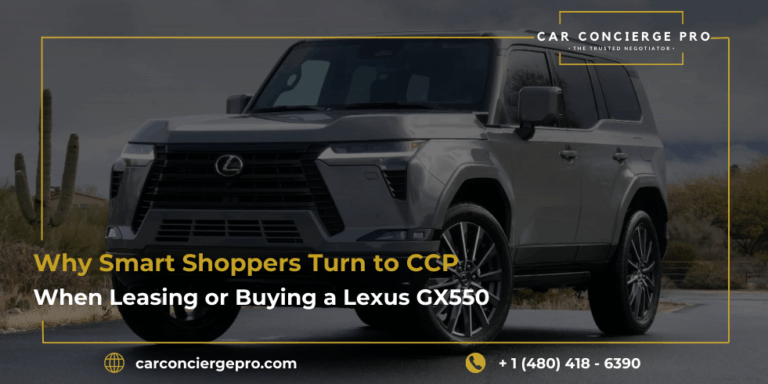 Why Smart Shoppers Turn to CCP When Leasing or Buying a Lexus GX550