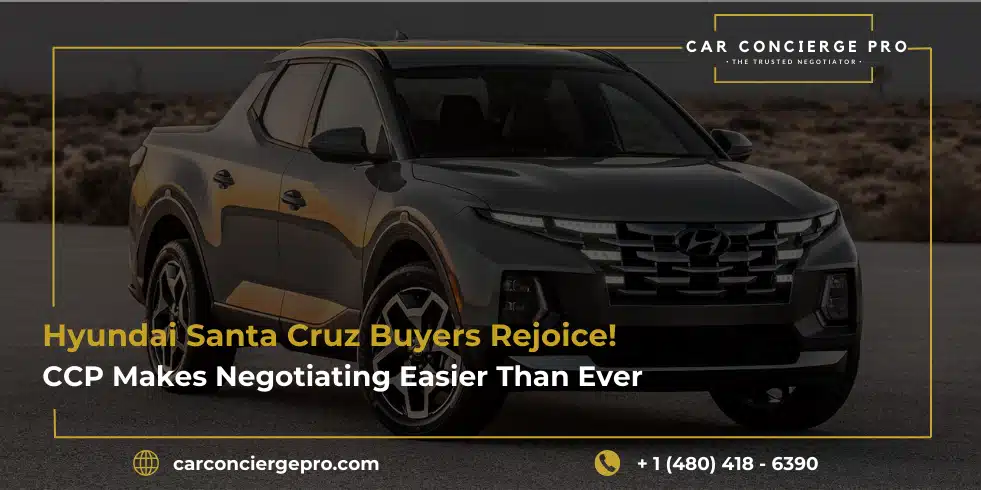 Hyundai Santa Cruz Buyers Rejoice! CCP Makes Negotiating Easier Than Ever