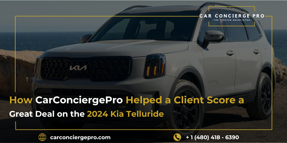 How CarConciergePro Helped a Client Score a Great Deal on the 2024 Kia Telluride