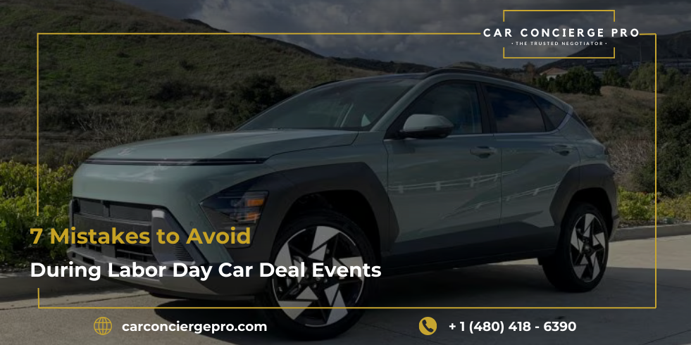 7 Mistakes to Avoid During Labor Day Car Deal Events
