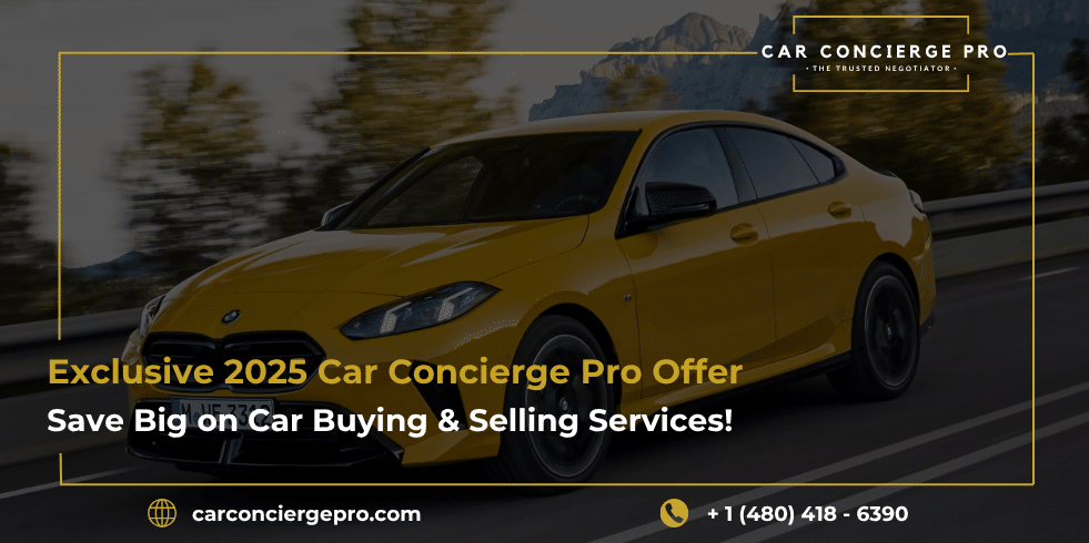 Exclusive 2025 Car Concierge Pro Offer – Save Big on Car Buying & Selling Services!