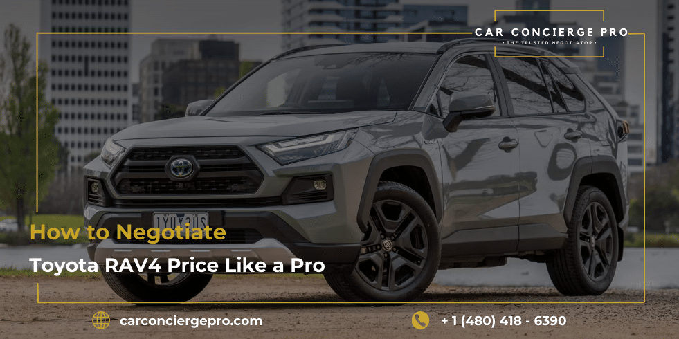 How to Negotiate Toyota RAV4 Price Like a Pro