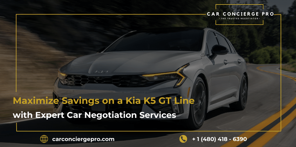 Maximize Savings on a Kia K5 GT Line with Expert Car Negotiation Services
