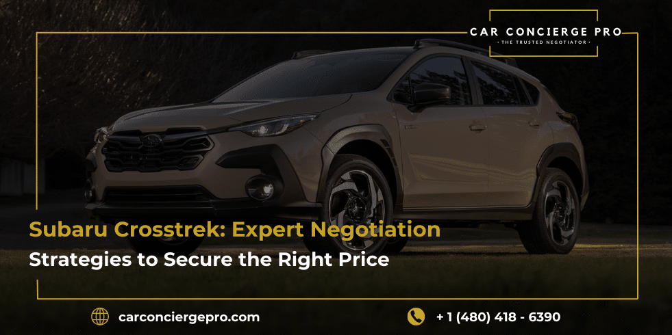 Subaru Crosstrek: Expert Negotiation Strategies to Secure the Right Price