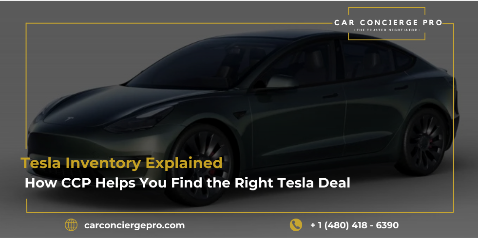 Tesla Inventory Explained: How CCP Helps You Find the Right Tesla Deal