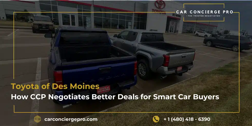 Toyota of Des Moines: How CCP Negotiates Better Deals for Smart Car Buyers