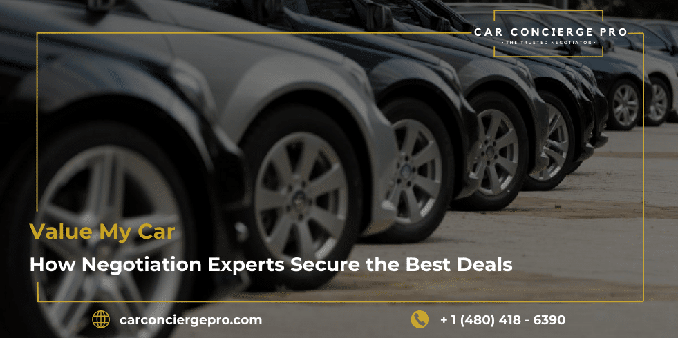 Value My Car: How Negotiation Experts Secure the Best Deals for Sellers