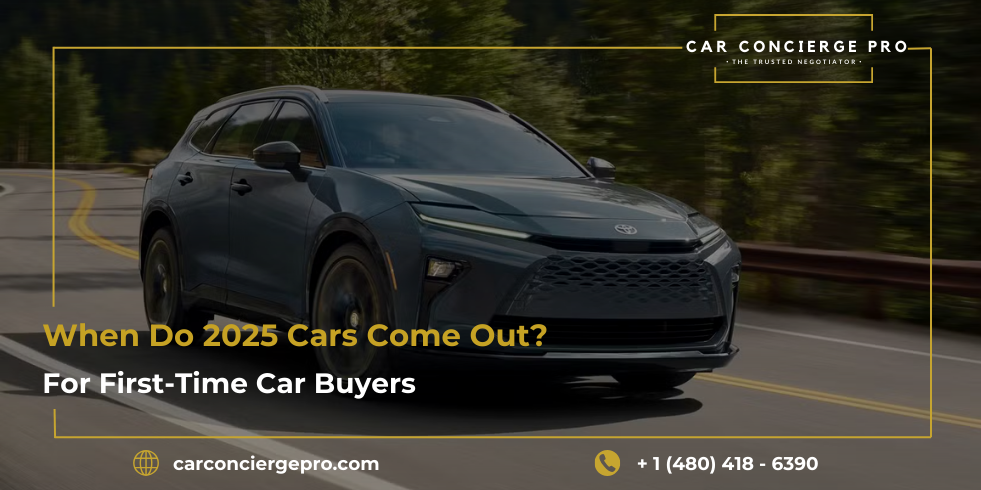 When Do 2025 Cars Come Out? Answers for First-Time Car Buyers