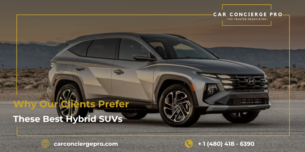 Why Our Clients Prefer These Best Hybrid SUVs – Concierge Picks