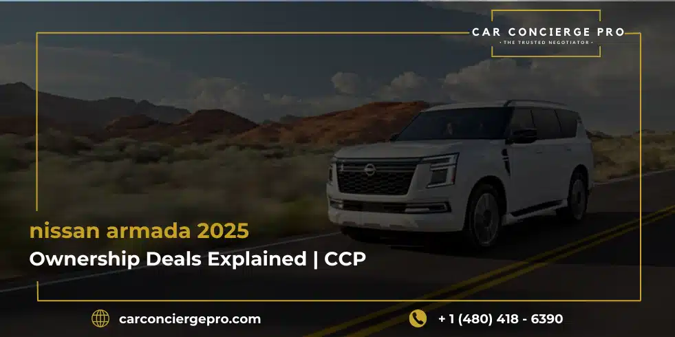 nissan armada 2025 Ownership Deals Explained | CCP