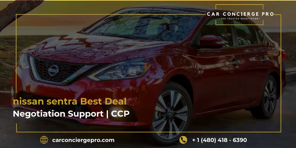 nissan sentra Best Deal Negotiation Support | CCP