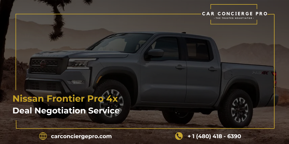 Nissan Frontier Pro 4x Deal Negotiation Service